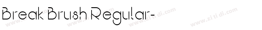Break Brush Regular字体转换 Break Brush Regular字体转换
